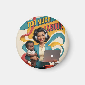 Imán Demasiado trabajo — Ilustracion retro femenino