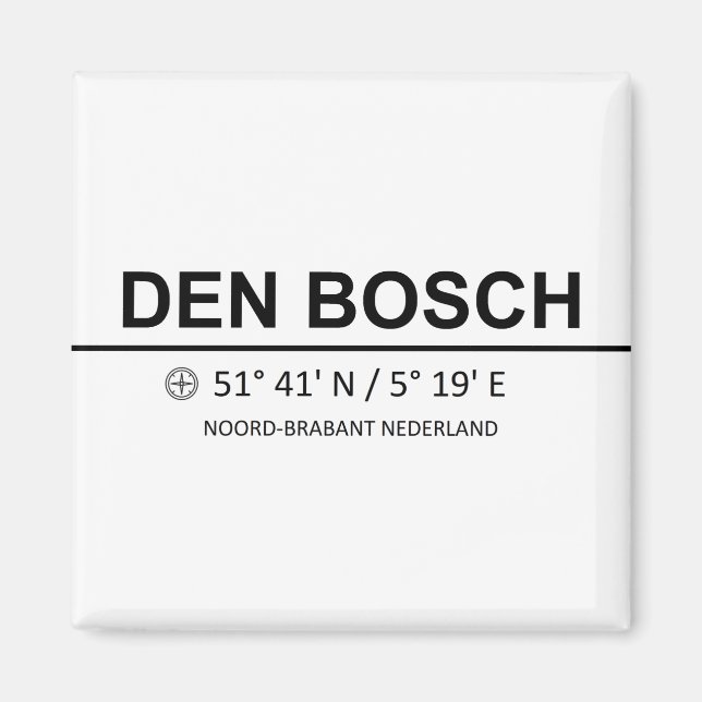 Imán Den Bosch Coördinaten - Den Bosch Coordinates (Frente)
