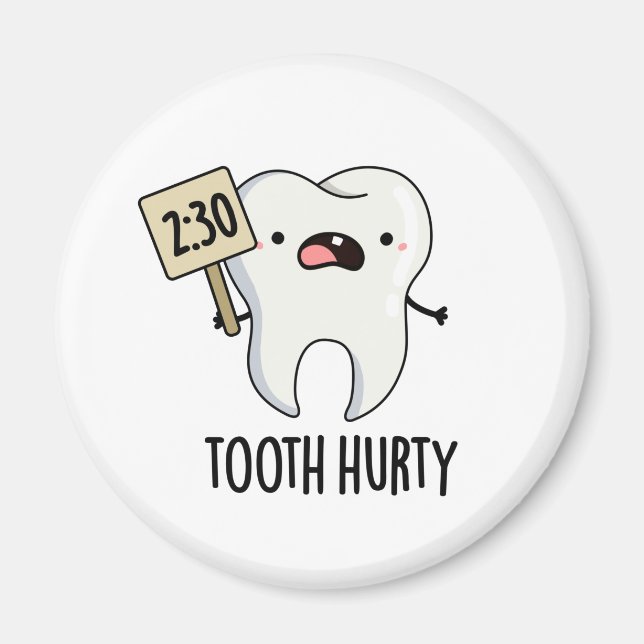 Imán Dental Hurty Funny Dental Pun (Frente)
