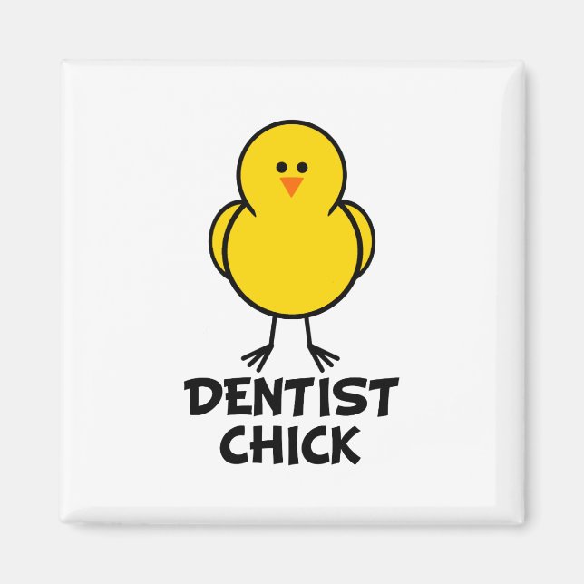 Imán Dentist Chick (Frente)