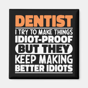 Imán Dentista Intento Hacer Las Cosas Divertidas Dentis