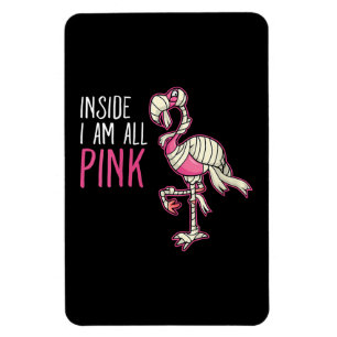 Imán Dentro Soy Todo Flamingo Rosa Flamingo gracioso