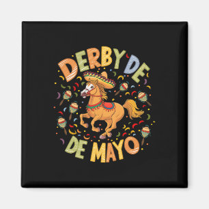 Imán Derby De Mayo Funny Cinco De Mayo Fiesta Mexicano