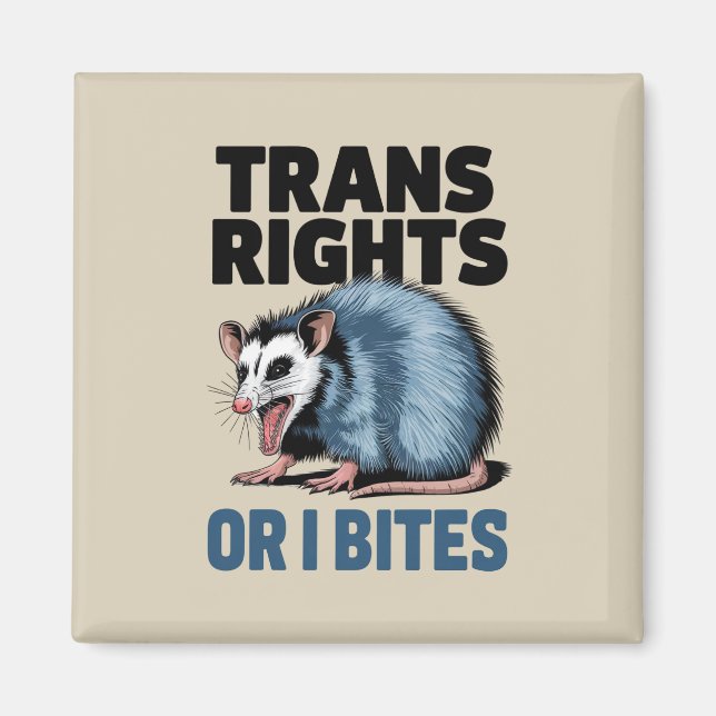 Imán Derechos Trans O Bites Orgullo Gay Funny Lgbtq (Frente)