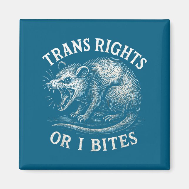 Imán Derechos Trans O Yo Muerdo Divertido Transgénero S (Frente)