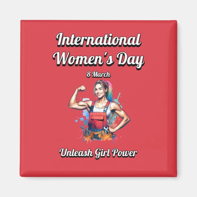 Imán Desate poder Chica. Día Internacional de la Mujer. (Frente)