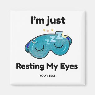 Imán Descansando Mis Ojos Nombre Personalizado Chiste P