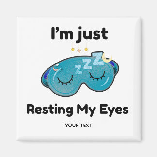 Imán Descansando Mis Ojos Nombre Personalizado Chiste P