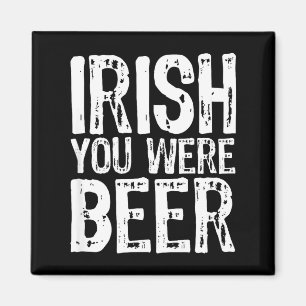 Imán Deseándote cerveza divertida día de San Patricio