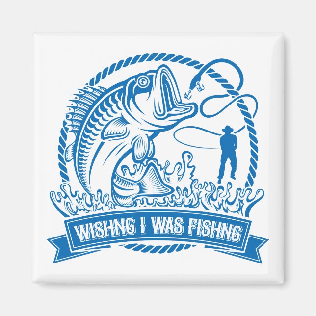 Imán Desearía Estar Pescando (Frente)