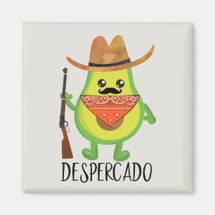 Imán Desperado Despercado Aguacate Cowboy Funny Bandit