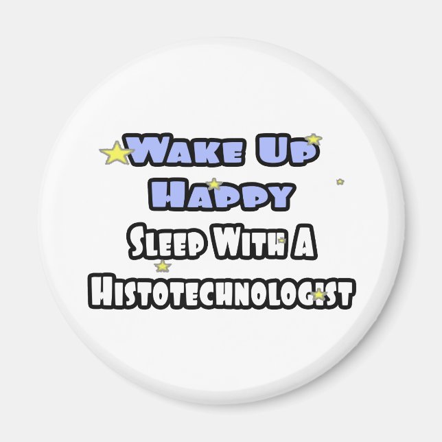 Imán Despierta Feliz.. Dormir Con Histotecnólogo (Frente)