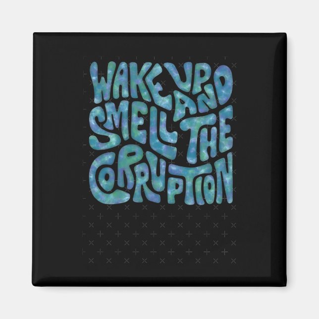 Imán Despierta Y Huele La Palabra Corrupción Art 1 (Frente)