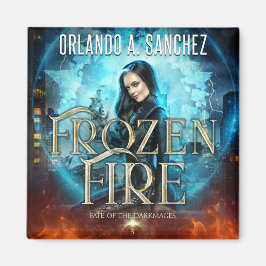 Imán Destino de las oscuras imágenes - Fuego congelado