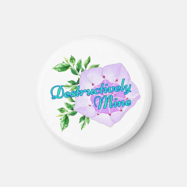 Imán Destructively Mine (Frente)