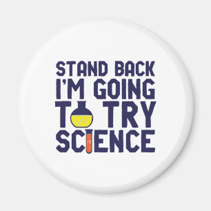 Imán Detrás, voy a probar Science Funny Geek