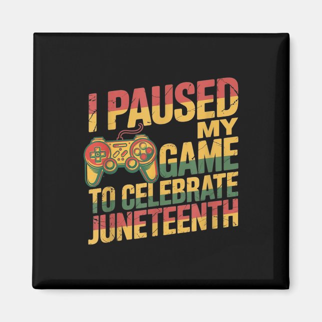 Imán Detuve Mi Juego Para Celebrar El 10 De Junio Indep (Frente)
