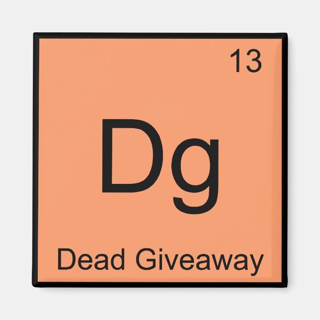 Imán Dg - Química Símbolo Elemento Muerto Obsequio Meme (Frente)