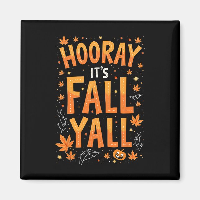 Imán Día de Acción de Gracias Halloween Hooray It Fall  (Frente)