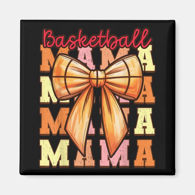 Imán Día de Caza Cuquette Bow Baloncesto Mamá para Mamá (Frente)