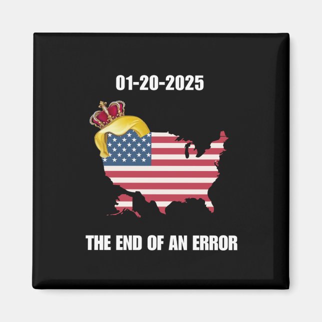 Imán Día De Inauguración 2025 Fin De Un Error 20 De Ene (Frente)