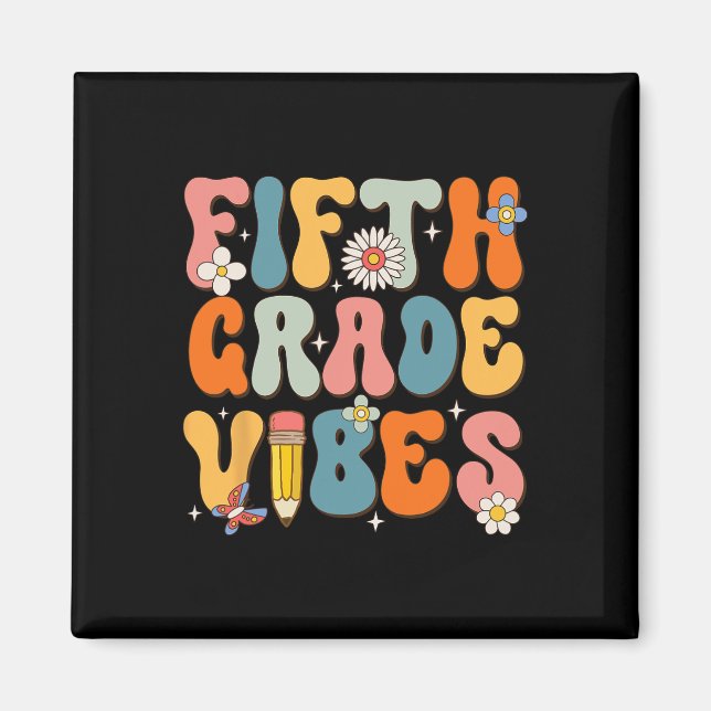 Imán Día De La Escuela De Quinto Grado Vibes De Vuelta  (Frente)