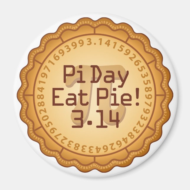 Imán ¿Día de la Paz del Amor, 14 de marzo? Eat PIE (Frente)