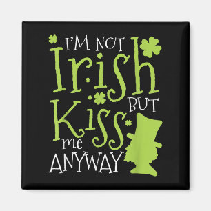 Imán Día de Patrick No soy irlandés pero de todos modos
