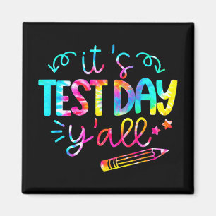 Imán Día de prueba de tinte Profesor que lo envía#39; #