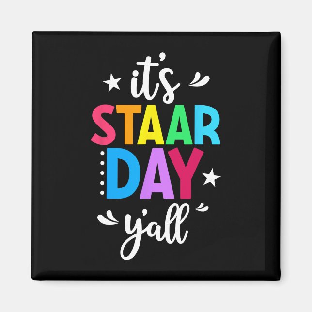 Imán Día de prueba de Yall Día de prueba de Staar Día d (Frente)