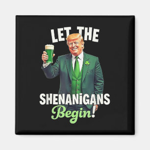 Imán Día de San Patricio Que Comiencen Las Travesuras T
