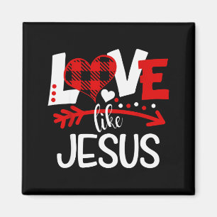 Imán Día de San Valentín Amor Como Jesús Corazón de Cua