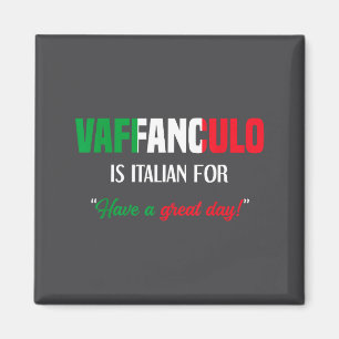 Imán Día de Vaffanculo Diciendo Tener Italiano