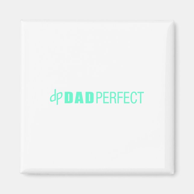 Imán Día del Padre Dad Perfecto  (Frente)
