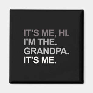 Imán Día del Padre Gracioso Es Yo Hola I &#; m El Abuel