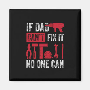 Imán Día del padre si papá no puede arreglar