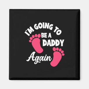 Imán Día del padre Volveré A Ser Papi