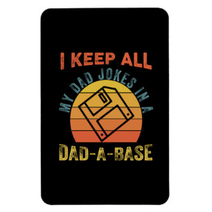 Imán Día del Padre Yo guardo todos los Chistes de mi pa