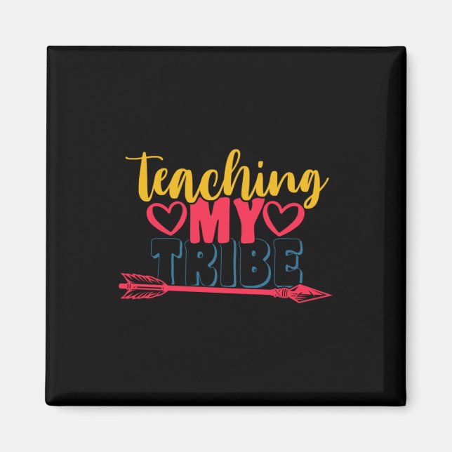Imán Día del profesor enseñando mi tribu (Frente)