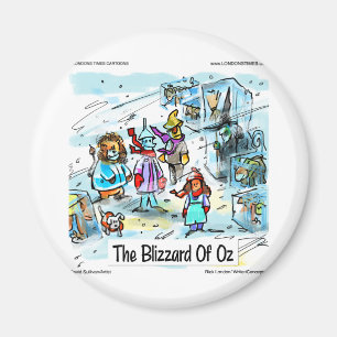 Imán Día Frío En Oz Remeras Divertidas Tazas Tarjetas y