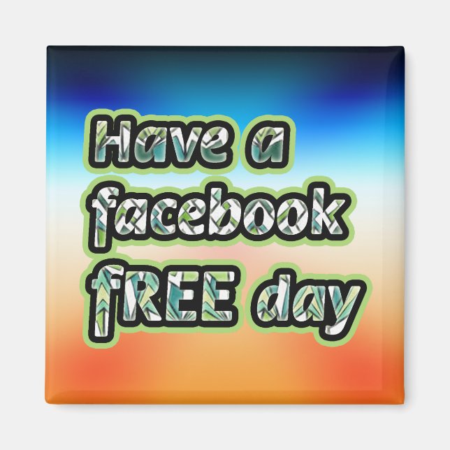 Imán Día libre de Facebook (Frente)