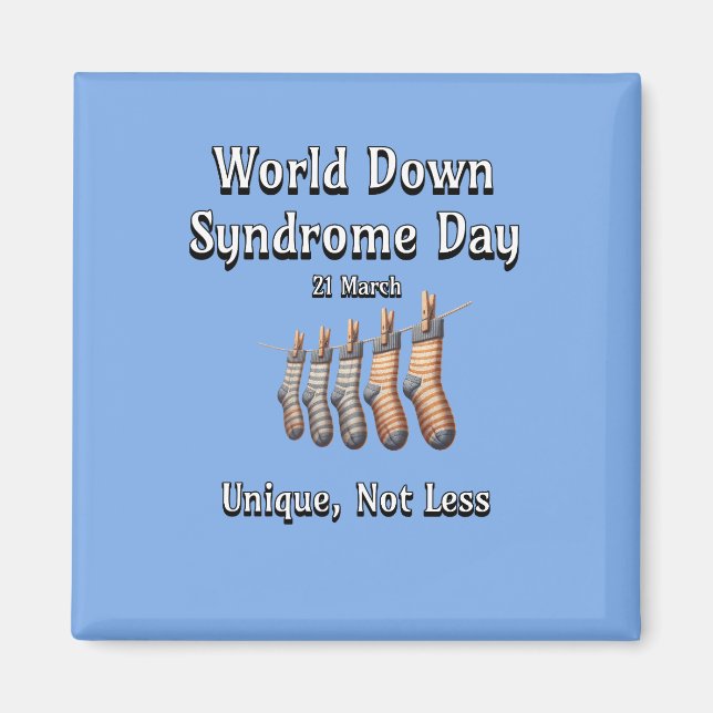 Imán Día Mundial del Síndrome de Down. No menos (Frente)