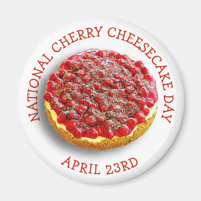 Imán Día Nacional del Cheesecake de Cerezo 23 de abril (Frente)