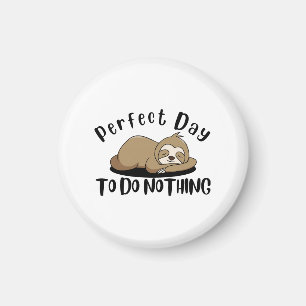 Imán Día perfecto para no hacer nada