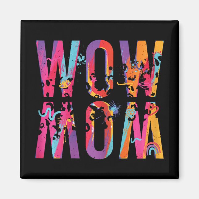 Imán Día Que Mamá Es Guau Al Revés Del Arte Mamá (Frente)