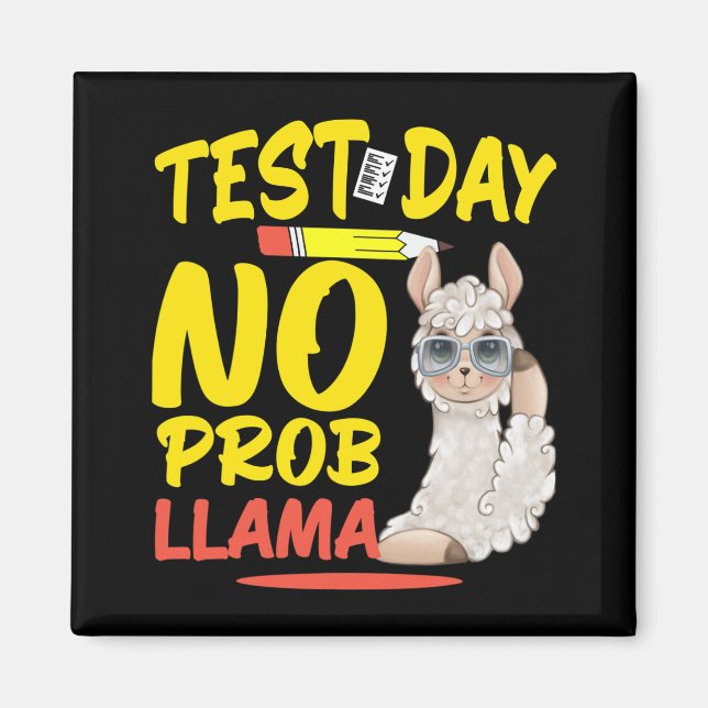 Imán Día sin Prob-llama Llama Maestra y amp; Prueba Est (Frente)