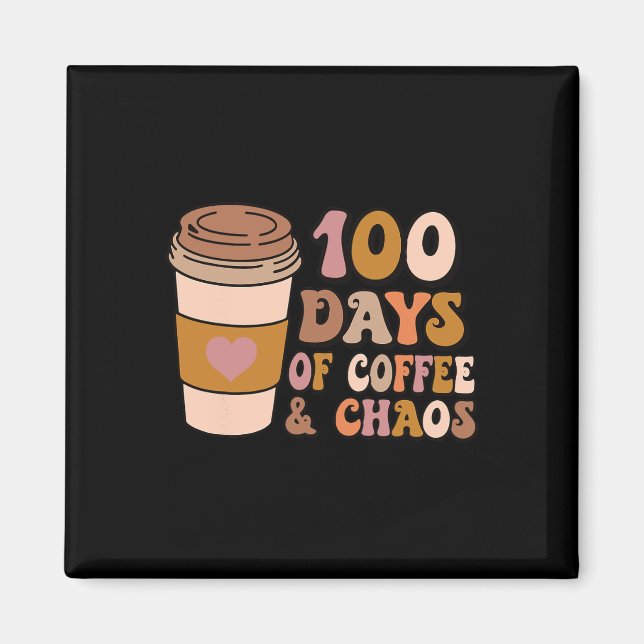 Imán Días de café y caos - 100 días de clases (Frente)