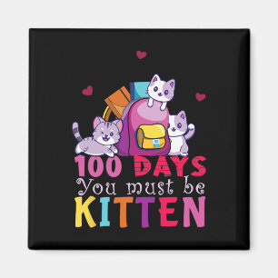 Imán Días De Escuela Tienes Que Ser Gatito Estudiantes 