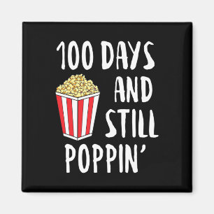 Imán Días Y Aún Así Poppin Popcorn Niños 100º Día De Sc