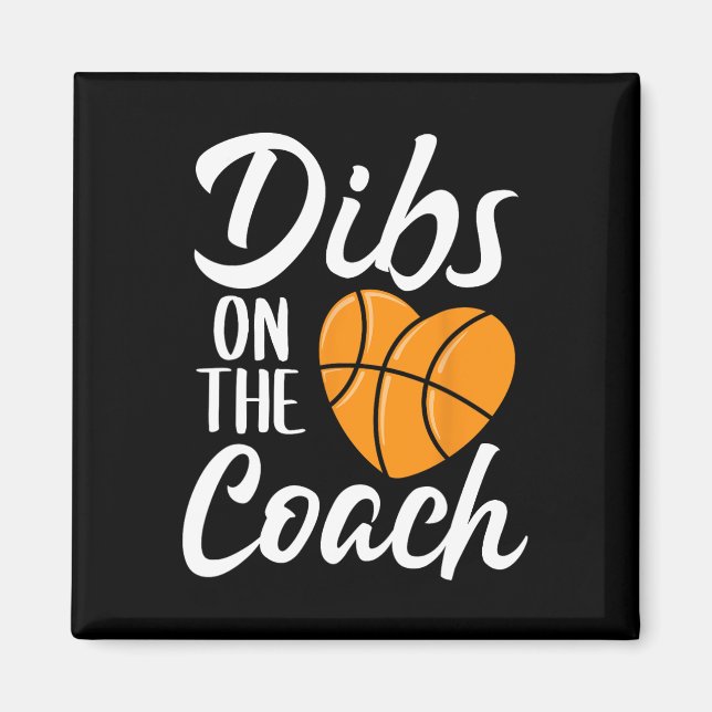 Imán Dibs On The Coach Basketball Heart Cute Mothers Da (Frente)